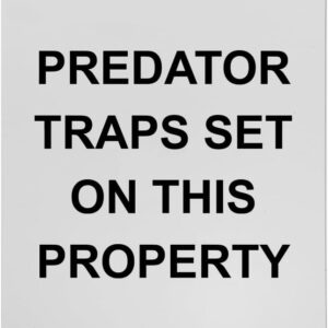 OSHA Safety Sign: Predator Traps Set On This Property